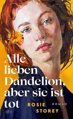 Alle lieben Dandelion, aber sie ist tot (eBook, ePUB) - Storey, Rosie