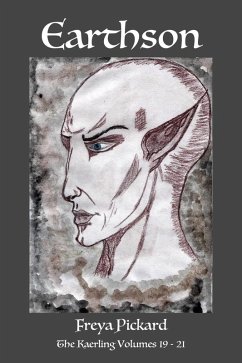 Earthson (The Kaerling Boxsets, #7) (eBook, ePUB) - Pickard, Freya Earthson (The Kaerling Boxsets, #7) (eBook, ePUB) - Pickard, Freya