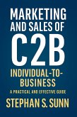 Marketing and Sales of C2B - Individual-to-Business (eBook, ePUB)