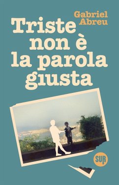 Cover Triste non è la parola giusta (eBook, ePUB)