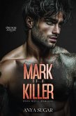 Mark of the Killer: Dunkle Mafia Romance (Deutsche Ausgabe) (eBook, ePUB)