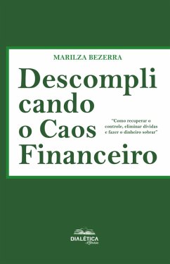 Cover Descomplicando o Caos Financeiro (eBook, ePUB)
