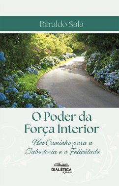 Cover O Poder da Força Interior (eBook, ePUB)