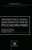 Atividade Física, Saúde e Qualidade de Vida de Policiais Militares (eBook, ePUB)