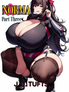 Norma (Part Three) (eBook, ePUB) - Tufts, J. D.