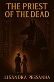 The Priest of the Dead (eBook, ePUB) The Priest of the Dead (eBook, ePUB)