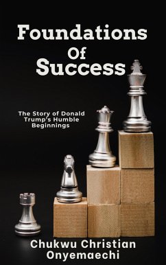 Foundations of Success (eBook, ePUB) - Onyemaechi, Chukwu Christian