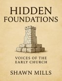 Hidden Foundations (eBook, ePUB)