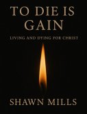 To Die is Gain (eBook, ePUB)