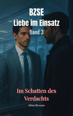 Cover BZSE: Liebe im Einsatz Band 3 (eBook, ePUB)