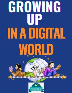 Cover Growing Up in a Digital World (eBook, ePUB)
