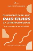Os meandros da relação pais-filhos e a contemporaneidade (eBook, ePUB)