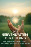 Das Nervensystem der Heilung (eBook, ePUB)