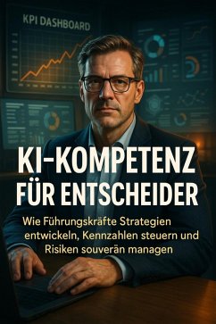 KI-Kompetenz für Entscheider (eBook, ePUB) - Brandl, Leonie