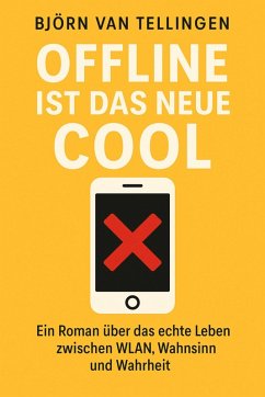 Cover Offline ist das neue Cool (eBook, ePUB)