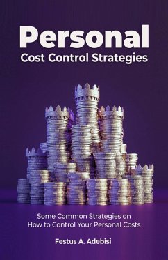 Cover Personal Cost Control Strategies:Some Common Strategies on How to Control Your Personal Costs (eBook, ePUB)