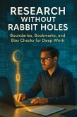 Research Without Rabbit Holes (eBook, ePUB)