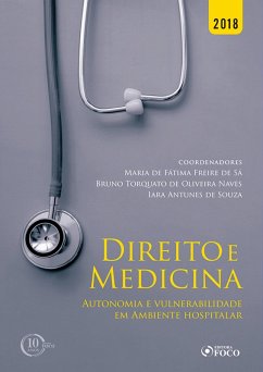 Cover Direito e medicina: autonomia e vulnerabilidade em ambiente hospitalar - 1 ED - 2018 (eBook, ePUB)