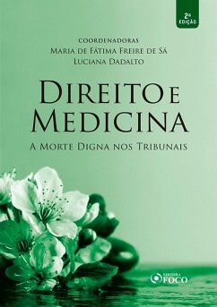 Cover Direito e medicina: a morte digna nos tribunais - 1ED - 2018 (eBook, ePUB)