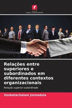 Cover Relações entre superiores e subordinados em diferentes contextos organizacionais