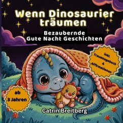 Wenn Dinosaurier träumen - Breitberg, Catrin