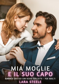 Cover Mia Moglie e il suo Capo