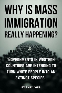 Why is Mass Immigration Really Happening?