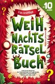 Das knifflige und bunte Weihnachts Rätselbuch für Kinder mit 10 Jahren - Rätsel für die Weihnachtszeit Das knifflige und bunte Weihnachts Rätselbuch für Kinder mit 10 Jahren - Rätsel für die Weihnachtszeit