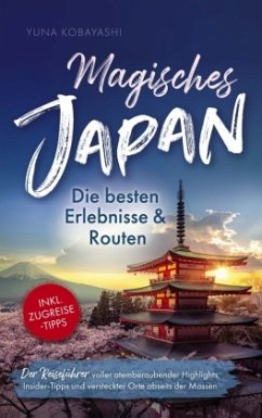 Cover Magisches Japan: Die besten Erlebnisse und Routen