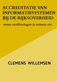 Accreditatie van informatiesystemen bij de rijksoverheid