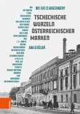 Tschechische Wurzeln österreichischer Marken Tschechische Wurzeln österreichischer Marken