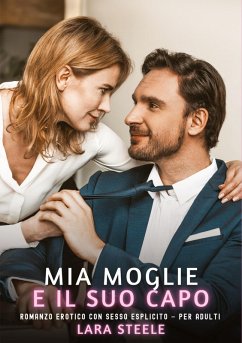 Cover Mia Moglie e il suo Capo