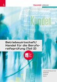 Betriebswirtschaft/Handel für die Berufsreifeprüfung (Teil 2) + TRAUNER-DigiBox + E-Book