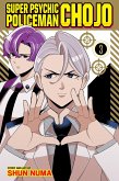 Super Psychic Policeman Chojo, Vol. 3