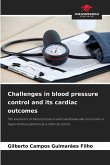 Challenges in blood pressure control and its cardiac outcomes