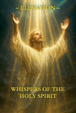 Whispers of the Holy Spirit - Elevation - Of God, Child