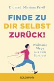 Finde zu dir selbst zurück!