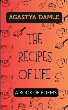 The Receipes of Life - Damle, Agastya