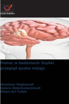 Cover Pomoc w badaniach: Szybki przegl¿d guzów mózgu