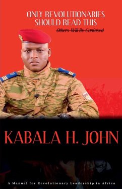 Only Revolutionaries Should Read This - Kabala H. John