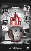 The Eighth Bullet