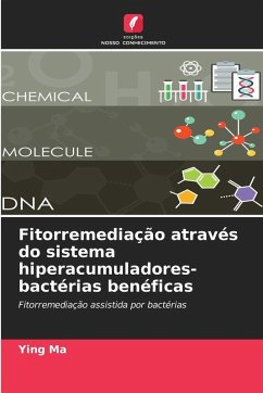 Cover Fitorremediação através do sistema hiperacumuladores-bactérias benéficas