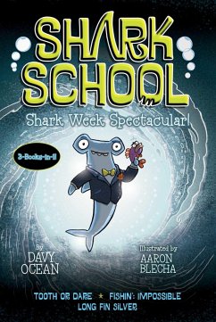 Shark School Shark Week Spectacular! - Ocean, Davy