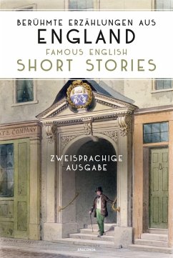 Cover Berühmte Erzählungen aus England / Famous English Short Stories. Zweisprachige Ausgabe