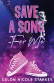 Save a Song for Me Save a Song for Me