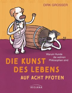 Cover Die Kunst des Lebens auf acht Pfoten