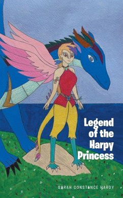 Legend of the Harpy Princess - Hardy, Sarah Constance