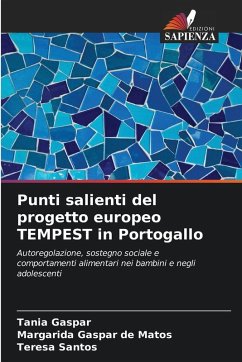 Punti salienti del progetto europeo TEMPEST in Portogallo - Gaspar, Tania;Matos, Margarida Gaspar de;Santos, Teresa Punti salienti del progetto europeo TEMPEST in Portogallo - Gaspar, Tania;Matos, Margarida Gaspar de;Santos, Teresa