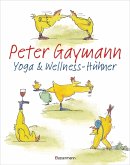 Yoga- und Wellness-Hühner
