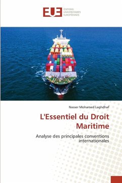 L'Essentiel du Droit Maritime - Mohamed Laghdhaf, Nasser